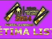 SÉTIMA LISTA MELHORES DO ANO PORTAL ILUMINAR 2024