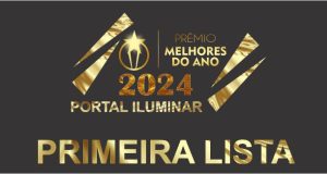 VOTE : PRIMEIRA LISTA MELHORES DO ANO PORTAL ILUMINAR 2024.