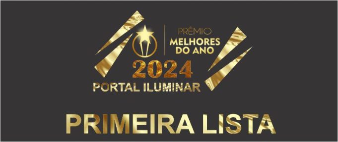 VOTE : PRIMEIRA LISTA MELHORES DO ANO PORTAL ILUMINAR 2024.
