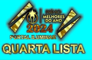 QUARTA LISTA MELHORES DO ANO PORTAL ILUMINAR 2024