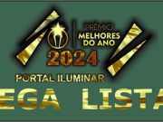 MEGA LISTA MELHORES DO ANO PORTAL ILUMINAR 2024
