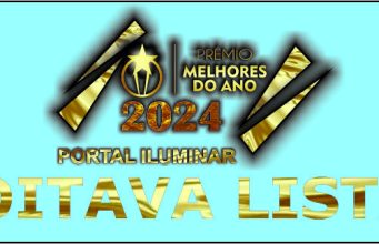 VOTAÇÃO POPULAR: CONHEÇA OS DESTAQUES DA OITAVA LISTA DOS MELHORES DO ANO NO PORTAL ILUMINAR 2024