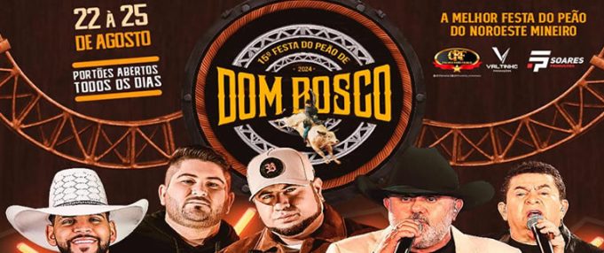 PORTAL ILUMINAR NA 15ª FESTA DE PEÃO DE DOM BOSCO: QUATRO DIAS DE EMOÇÃO E MÚSICA EM DOM BOSCO, MG