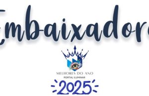VOTAÇÃO ABERTA: EMBAIXADORES DO BEM – MELHORES DO ANO PORTAL ILUMINAR 2025