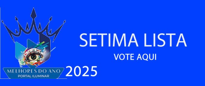 (SETIMA LISTA) DOS MELHORES DO ANO 2025)