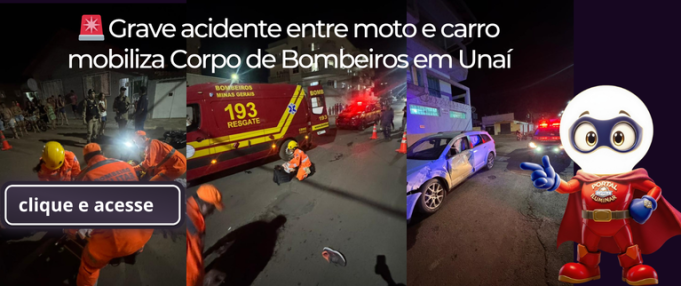 🚨 Grave acidente entre moto e carro mobiliza Corpo de Bombeiros em Unaí