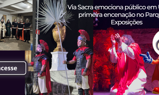 Via Sacra emociona público em Unaí com primeira encenação no Parque de Exposições