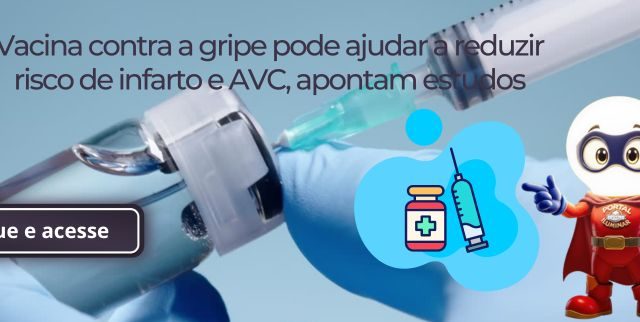 Vacina contra a gripe pode ajudar a reduzir risco de infarto e AVC, apontam estudos