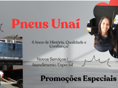 PNEUS UNAÍ CELEBRA 4 ANOS DE HISTÓRIA COM PROMOÇÕES, NOVOS SERVIÇOS E ATENDIMENTO ESPECIAL AOS CLIENTES