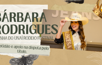 BÁRBARA RODRIGUES DESTACA GRATIDÃO E PEDE APOIO NA DISPUTA PELO TÍTULO DE RAINHA DO UNAÍ RODEIO FESTIVAL