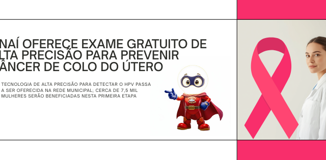 UNAÍ OFERECE EXAME GRATUITO DE ALTA PRECISÃO PARA PREVENIR CÂNCER DE COLO DO ÚTERO