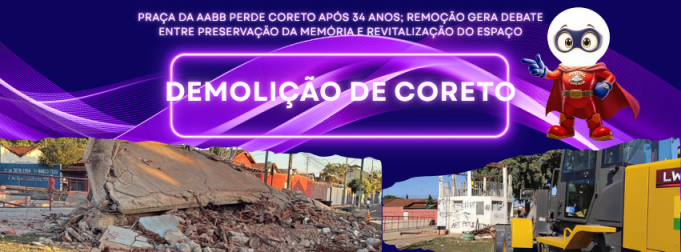 PRAÇA DA AABB PERDE CORETO APÓS 34 ANOS; REMOÇÃO GERA DEBATE ENTRE PRESERVAÇÃO DA MEMÓRIA E REVITALIZAÇÃO DO ESPAÇO