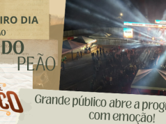 PRIMEIRO DIA DA 17ª FESTA DO PEÃO DE DOM BOSCO REÚNE GRANDE PÚBLICO E ABRE PROGRAMAÇÃO COM MUITA EMOÇÃO
